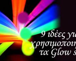 9 δημιουργικοί τρόποι για να χρησιμοποιήσετε τα glow sticks στο πάρτυ